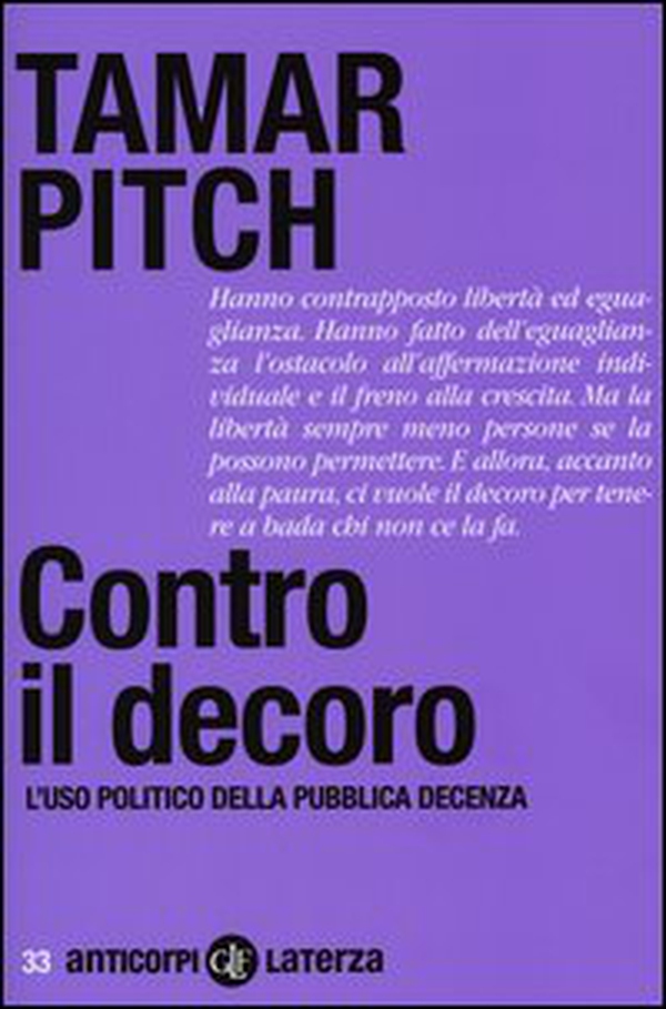 Contro il decoro. L'uso politico della pubblica decenza - Librerie.coop Contro il decoro. L'uso politico della pubblica decenza - Librerie.coop