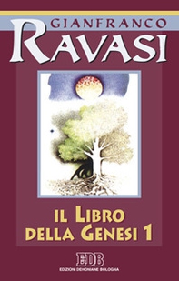 Il libro della Genesi. Ciclo di conferenze (Milano, Centro culturale S. Fedele) - Librerie.coop