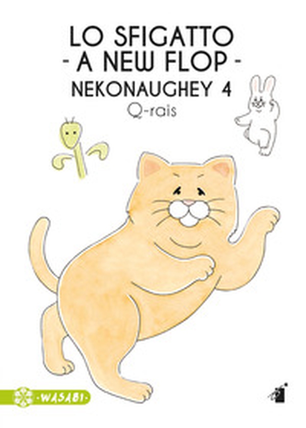 Lo sfigatto. A new flop. Nekonaughey - Vol. 4 - Librerie.coop Lo sfigatto. A new flop. Nekonaughey - Vol. 4 - Librerie.coop