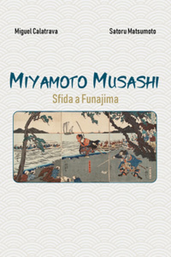 Miyamoto Musashi: sfida a Funajima - Librerie.coop Miyamoto Musashi: sfida a Funajima - Librerie.coop