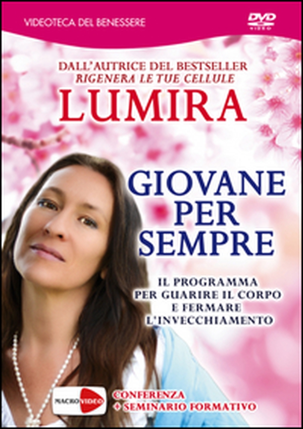 Giovane per sempre. Il programma per guarire il corpo e fermare l'invecchiamento. DVD - Librerie.coop Giovane per sempre. Il programma per guarire il corpo e fermare l'invecchiamento. DVD - Librerie.coop