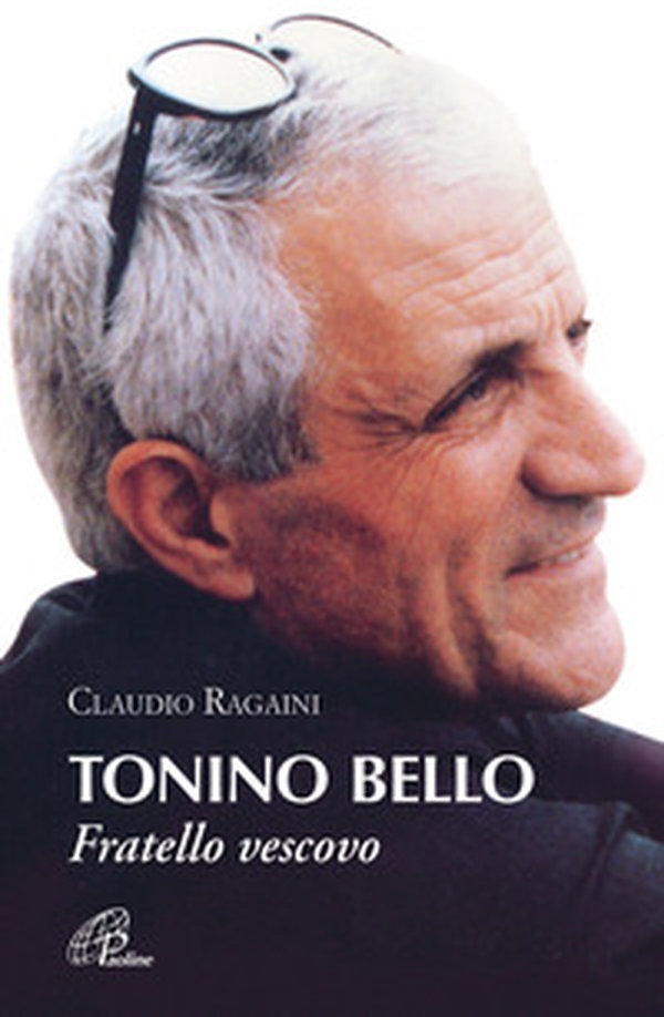 Tonino Bello. Fratello vescovo - Librerie.coop Tonino Bello. Fratello vescovo - Librerie.coop