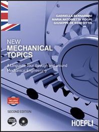 New mechanical topics. A linguistic tour through and around mechanical engineering - Librerie.coop