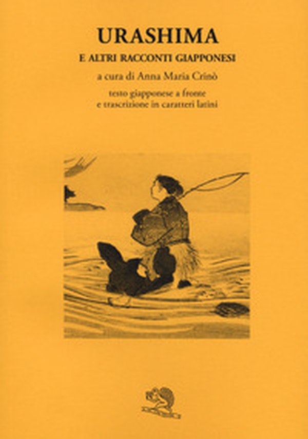 Urashima e altri racconti giapponesi. Testo giapponese a fronte - Librerie.coop Urashima e altri racconti giapponesi. Testo giapponese a fronte - Librerie.coop