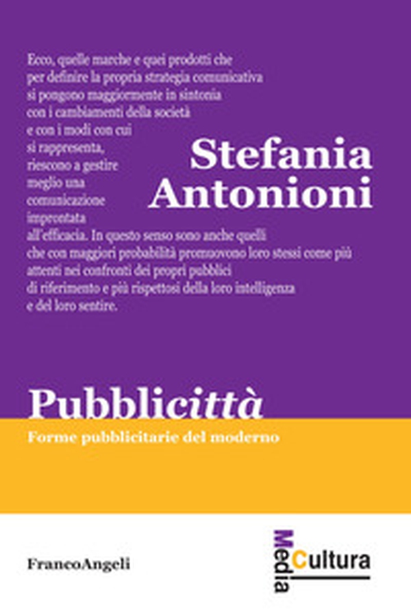 Pubblicittà. Forme pubblicitarie del moderno - Librerie.coop Pubblicittà. Forme pubblicitarie del moderno - Librerie.coop