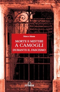 Morte e misteri a Camogli durante il fascismo - Librerie.coop