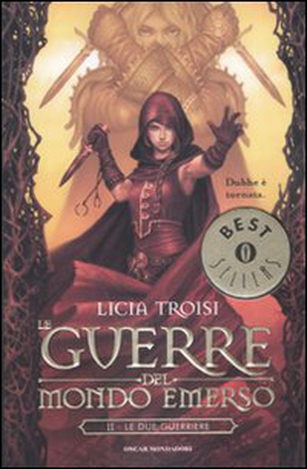 Le due guerriere. Le guerre del mondo emerso - Vol. 2 - Librerie.coop Le due guerriere. Le guerre del mondo emerso - Vol. 2 - Librerie.coop