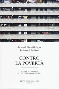 Contro la povertà. Analisi economica e politiche a confronto - Librerie.coop