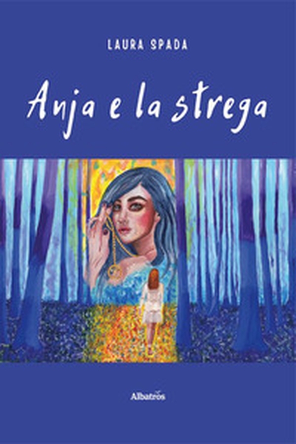 Anja e la strega - Librerie.coop Anja e la strega - Librerie.coop