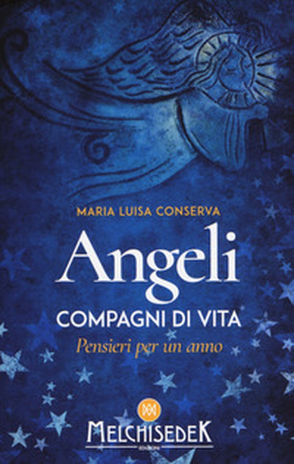 Angeli compagni di vita. Pensieri per un anno - Librerie.coop Angeli compagni di vita. Pensieri per un anno - Librerie.coop
