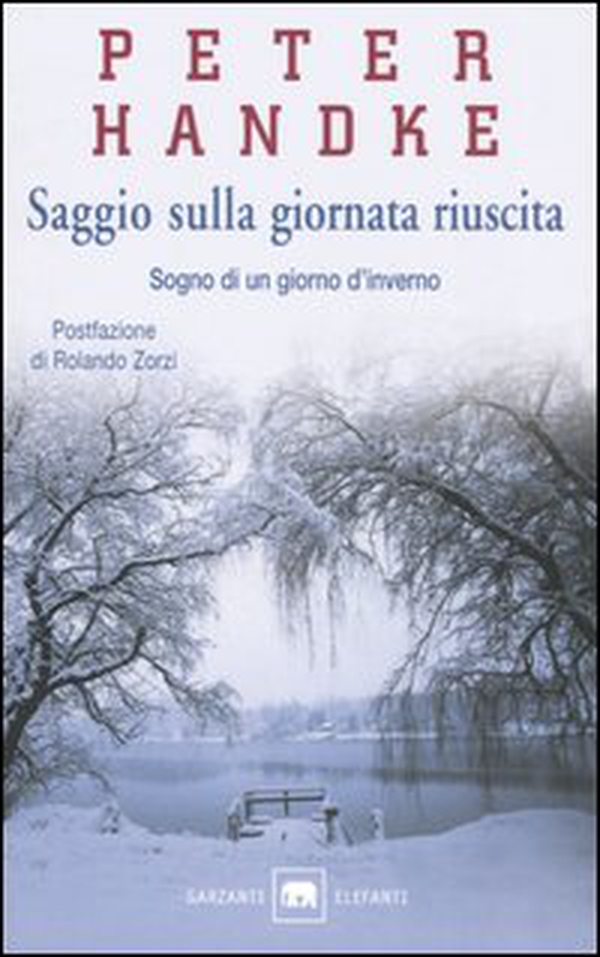 Saggio sulla giornata riuscita. Sogno di un giorno d'inverno - Librerie.coop Saggio sulla giornata riuscita. Sogno di un giorno d'inverno - Librerie.coop