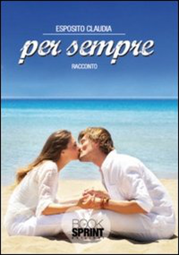 Per sempre - Librerie.coop Per sempre - Librerie.coop