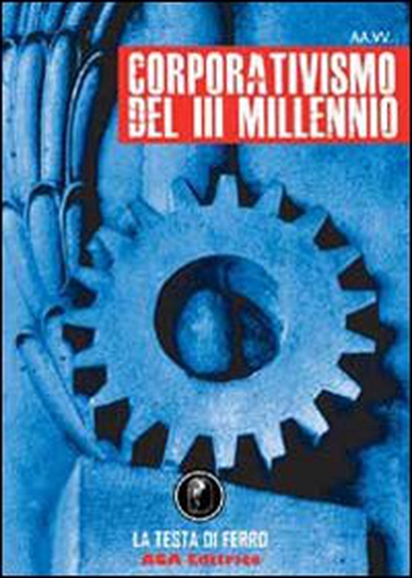 Corporativismo del III millennio - Librerie.coop Corporativismo del III millennio - Librerie.coop