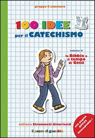100 idee per il catechismo - Librerie.coop