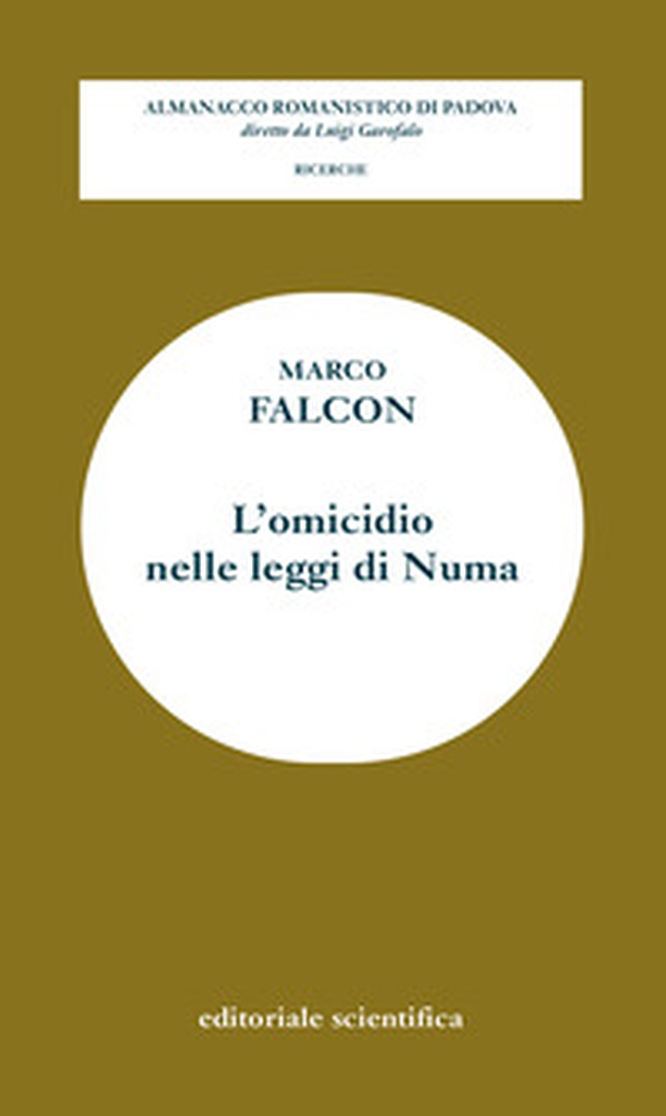 L'omicidio nelle leggi di Numa - Librerie.coop L'omicidio nelle leggi di Numa - Librerie.coop