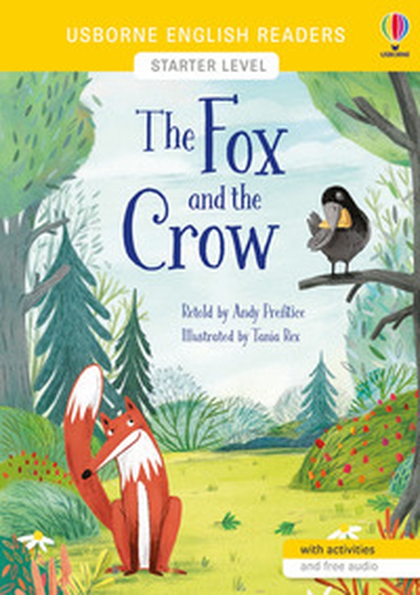 The fox and the crow - Librerie.coop The fox and the crow - Librerie.coop