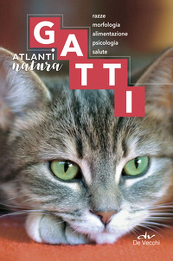 Gatti. Razze, morfologia, alimentazione. psicologia, salute - Librerie.coop Gatti. Razze, morfologia, alimentazione. psicologia, salute - Librerie.coop