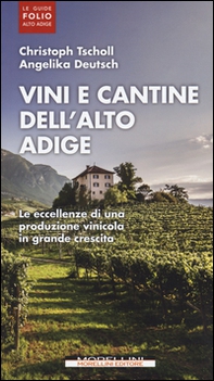 Vini e cantine dell'Alto Adige - Librerie.coop