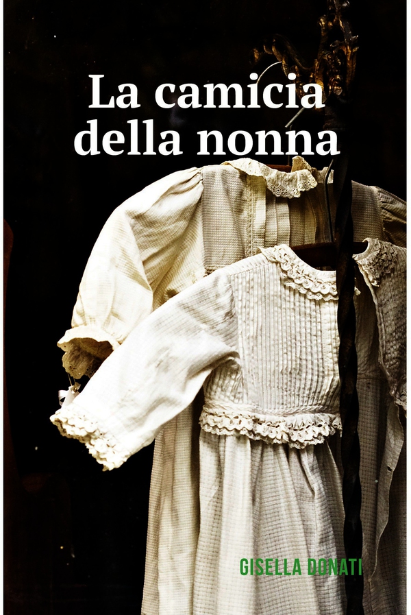 La camicia della nonna - Librerie.coop La camicia della nonna - Librerie.coop