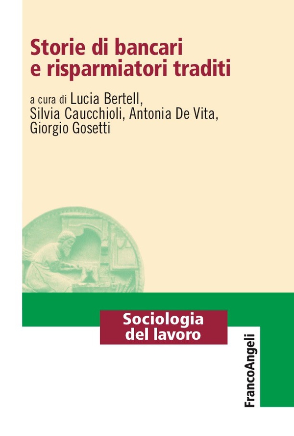 Storie di bancari e risparmiatori traditi - Librerie.coop Storie di bancari e risparmiatori traditi - Librerie.coop
