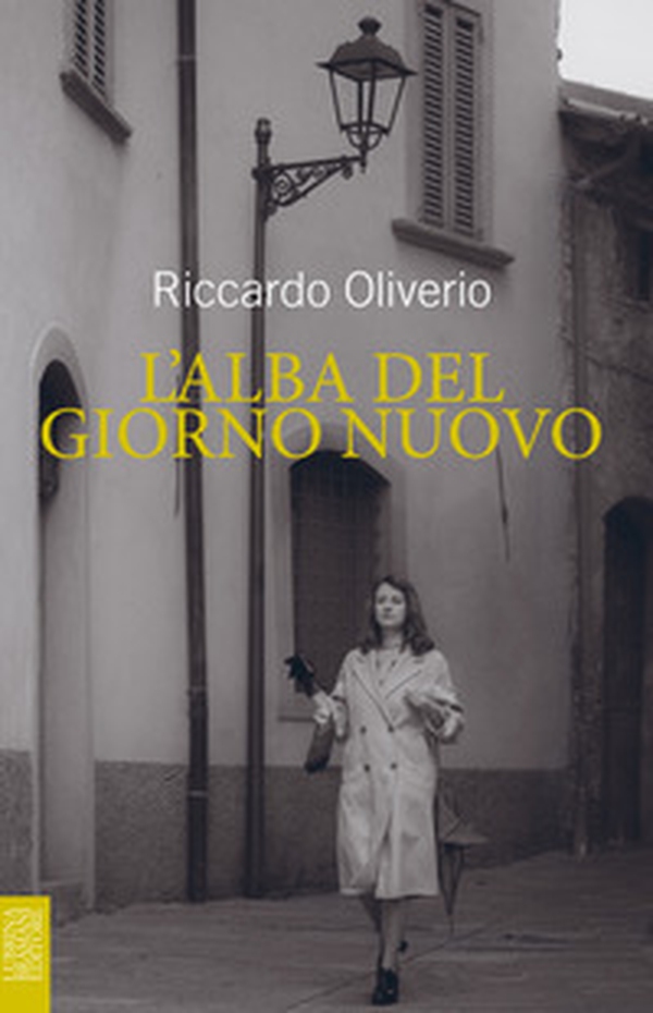 L'alba del giorno nuovo - Librerie.coop L'alba del giorno nuovo - Librerie.coop