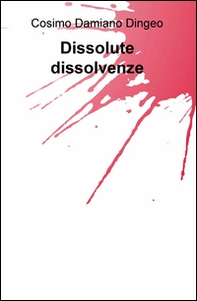 Dissolute dissolvenze - Librerie.coop