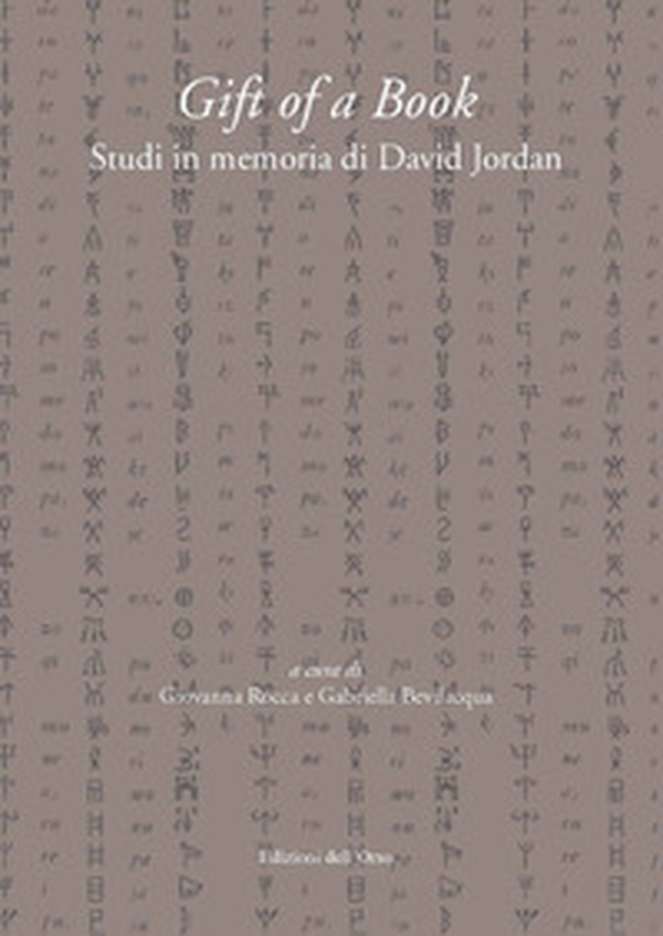 Gift of a book. Studi in memoria di David Jordan - Librerie.coop Gift of a book. Studi in memoria di David Jordan - Librerie.coop