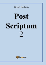 Post scriptum - Vol. 2 - Librerie.coop