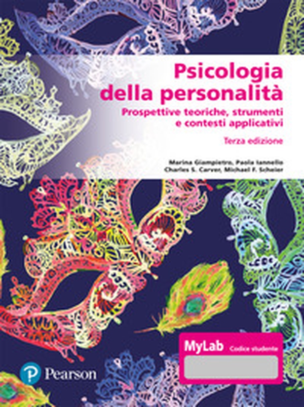 Psicologia della personalità. Prospettive teoriche, strumenti e contesti applicativi. Ediz. Mylab - Librerie.coop Psicologia della personalità. Prospettive teoriche, strumenti e contesti applicativi. Ediz. Mylab - Librerie.coop