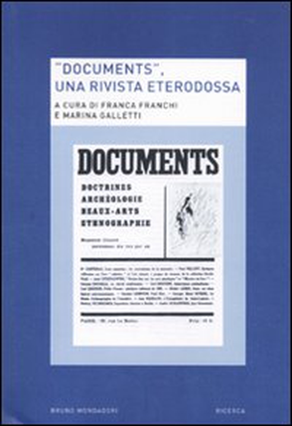«Documents». Una rivista eterodossa - Librerie.coop «Documents». Una rivista eterodossa - Librerie.coop