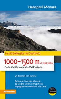 1000-1500 m di dislivello dalla Val Venosta alla Val Pusteria - Librerie.coop