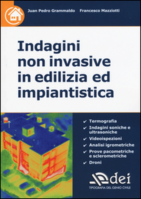 Indagini non invasive in edilizia ed impiantistica - Librerie.coop Indagini non invasive in edilizia ed impiantistica - Librerie.coop
