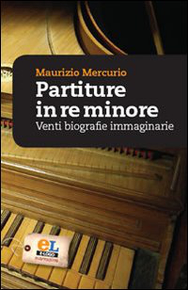 Partiture in re minore. Venti storie esemplari - Librerie.coop Partiture in re minore. Venti storie esemplari - Librerie.coop