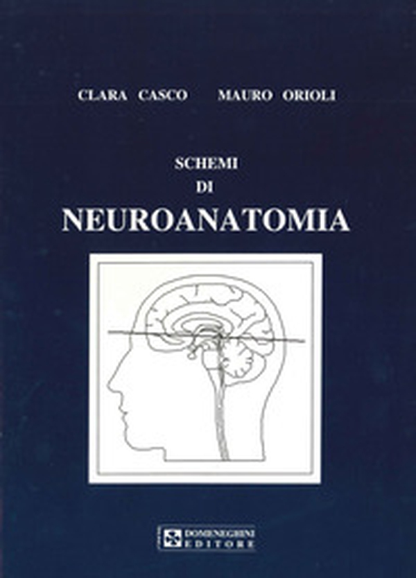 Schemi di neuroanatomia - Librerie.coop Schemi di neuroanatomia - Librerie.coop
