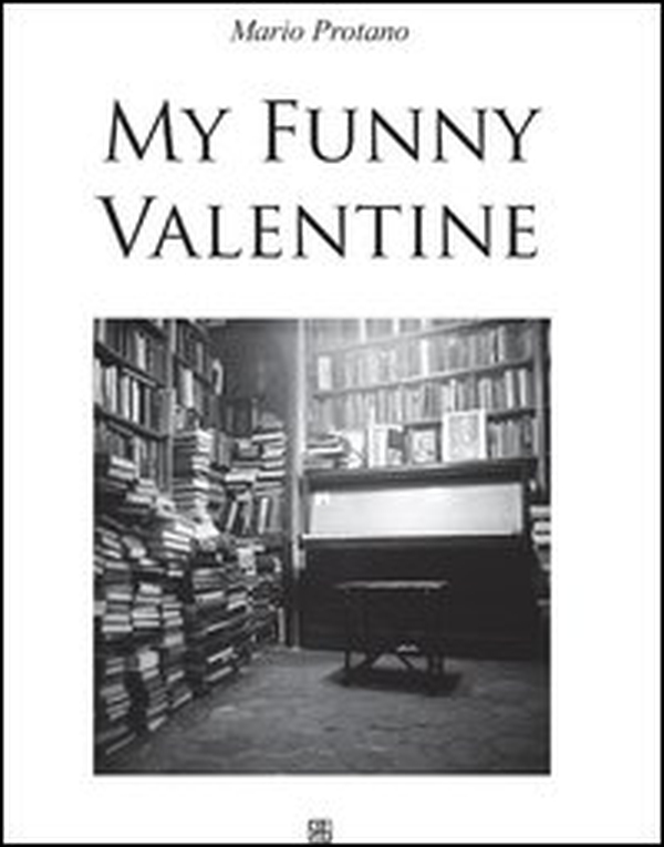 My funny Valentine - Librerie.coop My funny Valentine - Librerie.coop