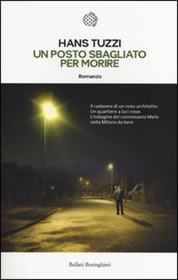 Un posto sbagliato per morire - Librerie.coop Un posto sbagliato per morire - Librerie.coop