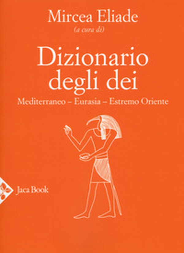 Dizionario degli dei. Mediterraneo, Eurasia, Estremo Oriente - Librerie.coop Dizionario degli dei. Mediterraneo, Eurasia, Estremo Oriente - Librerie.coop