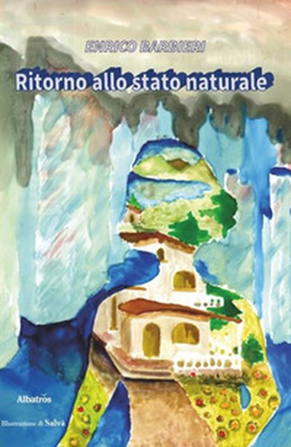 Ritorno allo stato naturale - Librerie.coop Ritorno allo stato naturale - Librerie.coop