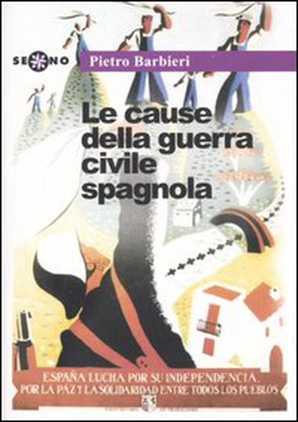 Le cause della guerra civile spagnola - Librerie.coop Le cause della guerra civile spagnola - Librerie.coop