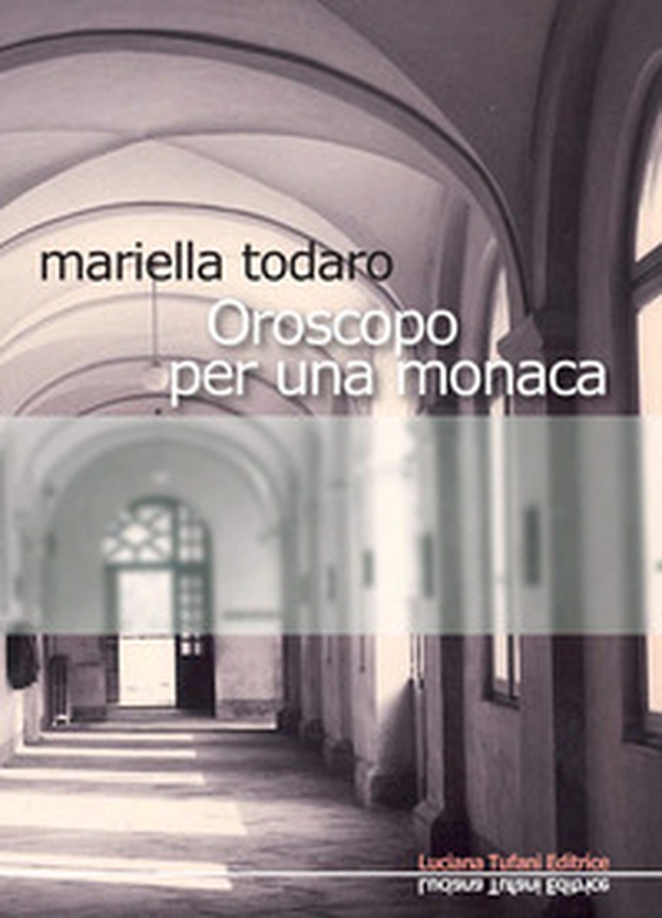 Oroscopo per una monaca - Librerie.coop Oroscopo per una monaca - Librerie.coop
