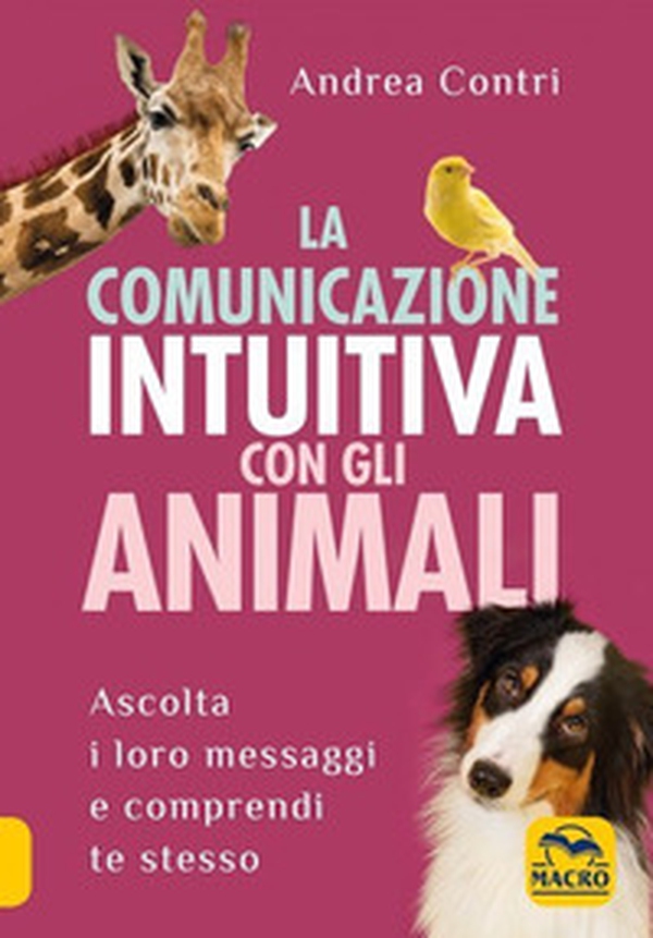 La comunicazione intuitiva con gli animali - Librerie.coop La comunicazione intuitiva con gli animali - Librerie.coop