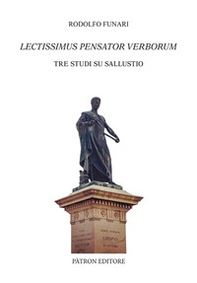 Lectissimus Pensator Verborum. Tre studi su Sallustio - Librerie.coop