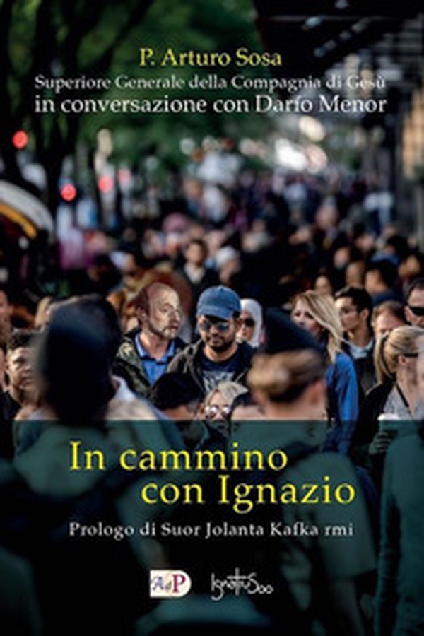 In cammino con Ignazio - Librerie.coop In cammino con Ignazio - Librerie.coop
