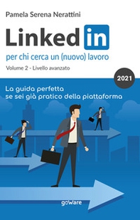 LinkedIn per chi cerca un (nuovo) lavoro - Vol. 2 - Librerie.coop