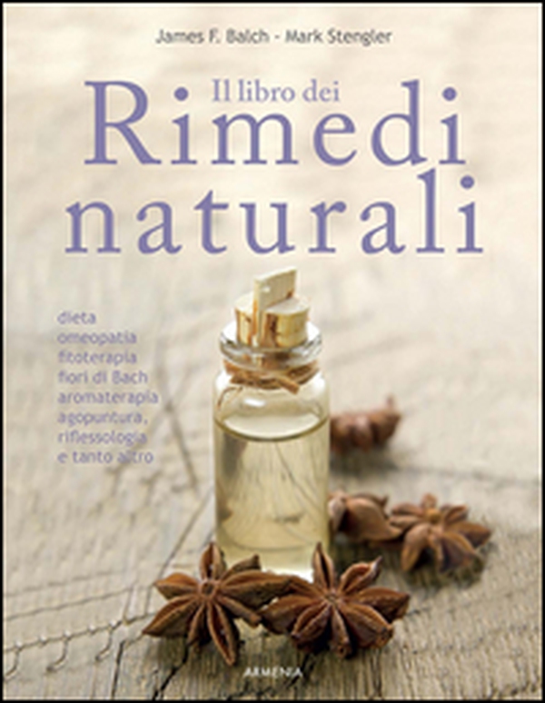 Il libro dei rimedi naturali - Librerie.coop Il libro dei rimedi naturali - Librerie.coop