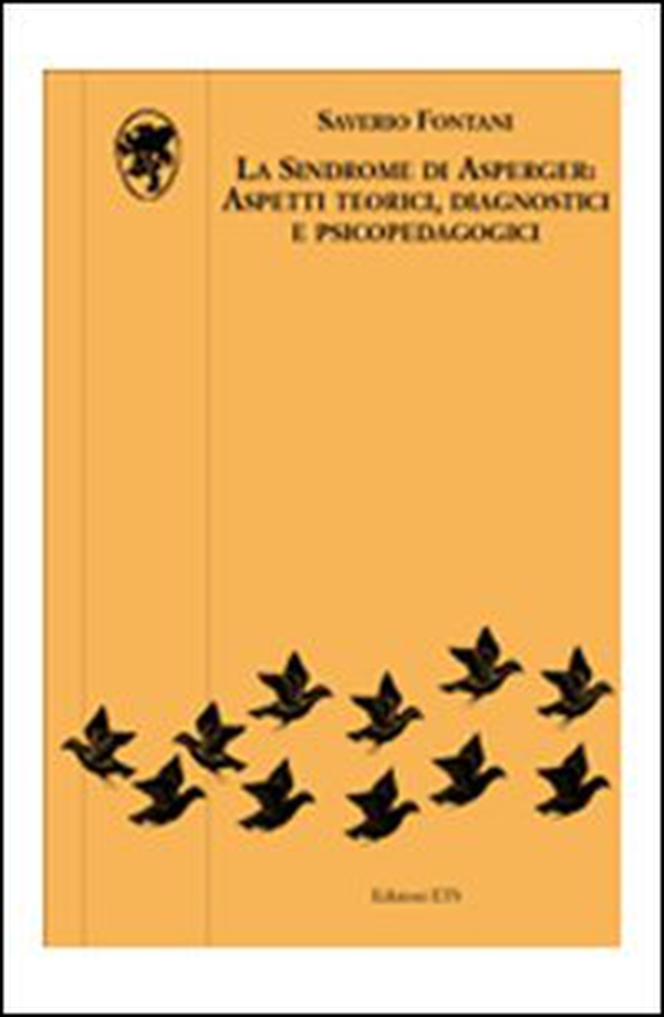 La sindrome di Asperger: aspetti teorici, diagnostici e psicopedagogici - Librerie.coop La sindrome di Asperger: aspetti teorici, diagnostici e psicopedagogici - Librerie.coop