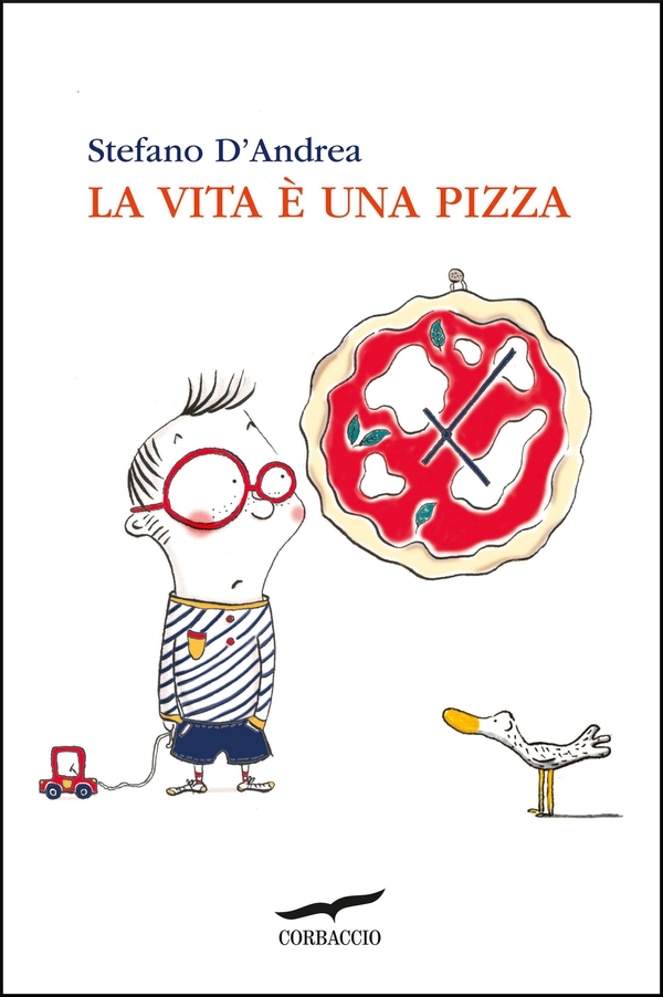 La vita è una pizza - Librerie.coop La vita è una pizza - Librerie.coop