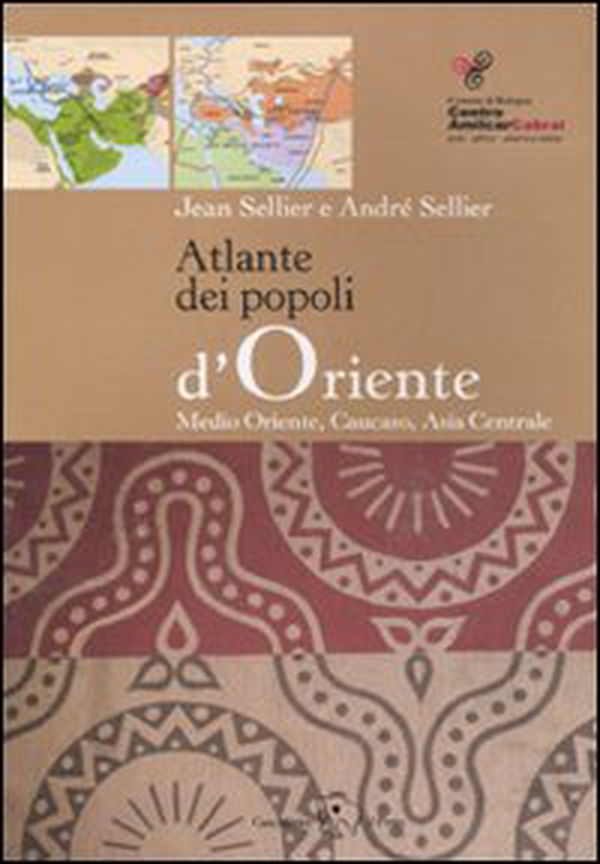 Atlante dei popoli d'Oriente. Medio Oriente, Caucaso, Asia centrale - Librerie.coop Atlante dei popoli d'Oriente. Medio Oriente, Caucaso, Asia centrale - Librerie.coop
