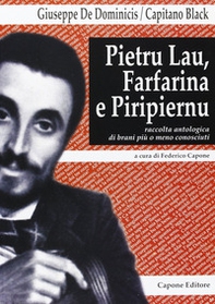 Pietru Lau, Farfarina e Piripiernu. Antologia di brani più o meno conosciuti - Librerie.coop