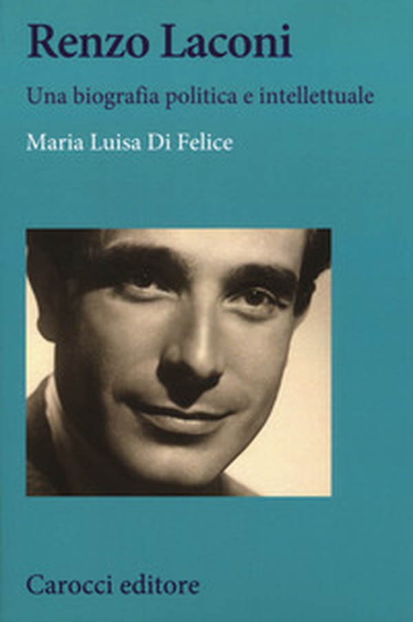 Renzo Laconi. Una biografia politica e intellettuale - Librerie.coop Renzo Laconi. Una biografia politica e intellettuale - Librerie.coop